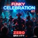Funky Celebration Trilogy Album Part 2