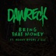 Bring That Money feat Kenny Bogus GLC Single
