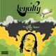 Loyalty feat Yukmouth Single