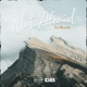 Not Afraid feat Wildcard Single