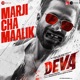 Marji Cha Maalik From Deva Single