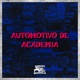 Automotivo de Academia Single