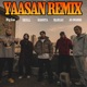 YAASAN REMIX Single