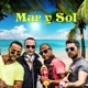 Mar y Sol with R M Beat Single