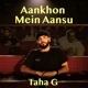 Aankhon Mein Aansu Single
