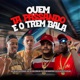 Quem Ta Passando Eo Trem Bala Single