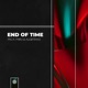 End of Time Single