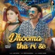 Dhooma Tha Ri Se feat Shamsher Vats Himanshi Goswami Single