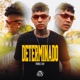 Determinado Single