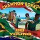 Champion Bokke feat BB Young Single