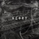 Glory feat Shay Valenz Single