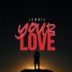 Your Love Single