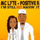 I m Still Not Havin It feat MC Lyte Single