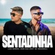 Sentadinha feat MC Indiazinha Single