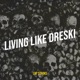 Living Like Dreski Single