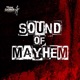 Sound of Mayhem feat Sedutchion Single