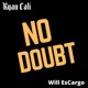 No Doubt feat Will EsCargo Single
