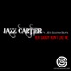 Her Daddy Don t Like Me feat JB Scotch Butta Single