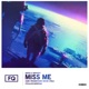 Miss Me feat NevoAni Single