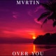 Over You Single