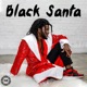 Black Santa Single