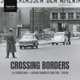 Crossing Borders