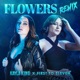 Flowers Remix Single