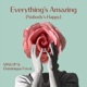 Everything s Amazing Nobody s Happy Single