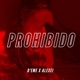 Prohibido feat Alexei Single