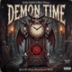 Demon Time feat Rollie Baddo Single