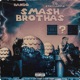 Smash Brothas feat Bando