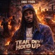 Tear dey hood up Single
