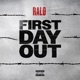 First Day Out Single