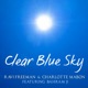 Clear Blue Sky feat Bahramji Single
