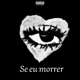 Se Eu Morrer Single