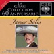 La Gran Colección del 60 Aniversario CBS Javier Solís