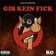 Gib kein Fick Single