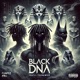Black D N A feat Youngwizz Single