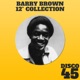 12 Inch Collection Barry Brown