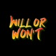 Will or Won t Single