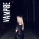 VAMPIRE Single