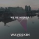We re Higher feat Antonia Marquee Single