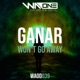 Won t Go Away Extended Mix Single