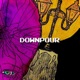 Downpour feat popstarr Lil Narnia Single