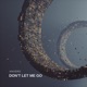 Don t Let Me Go Single
