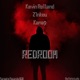 Redroom feat Kevin Rolland z1nkou Single