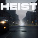 Heist Single