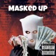 Masked Up feat Ty N tty AntiLunar Single