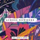 Across Nowhere feat Adrien Single