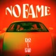 No Fame Single